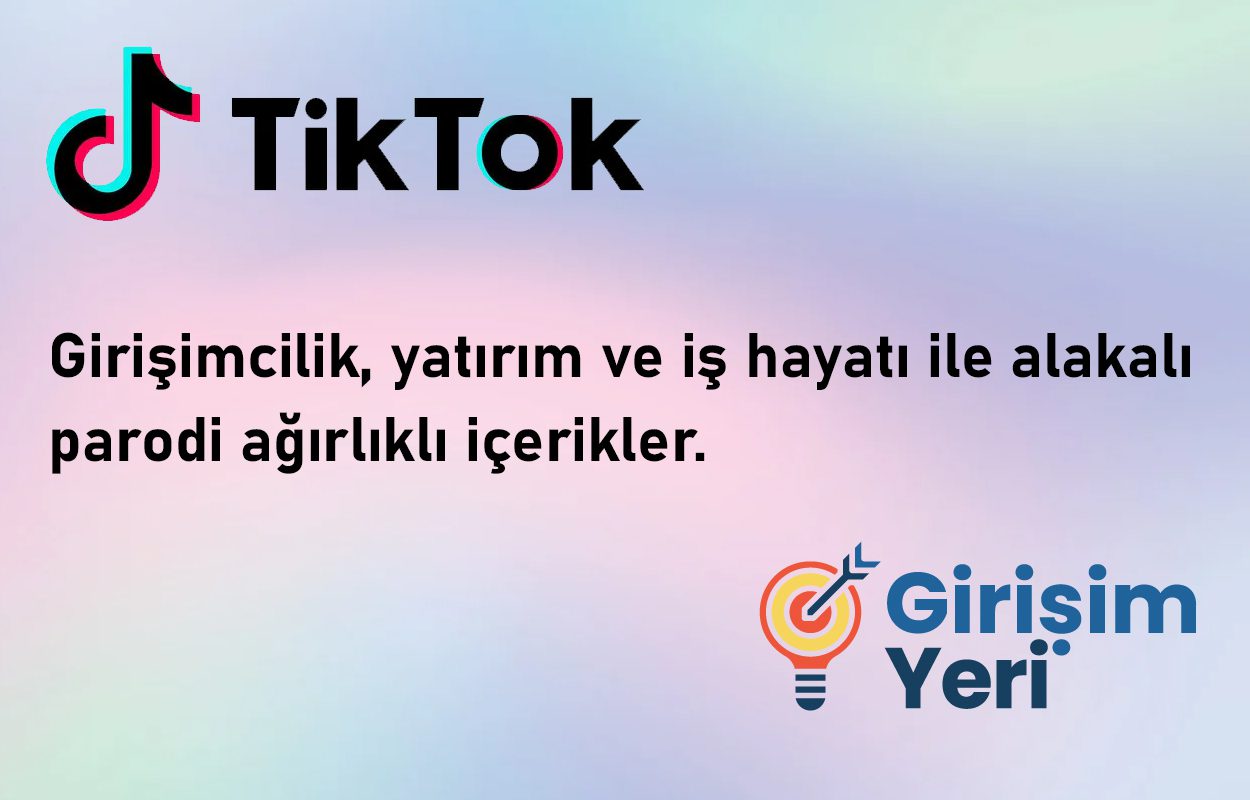 Girişim Yeri TikTok Hesabı Parodi İçerikleri